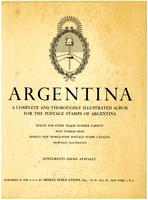 Argentina stamp issues album, 1858-1940 [part 1 of 2]