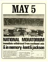 May 5 (no class today): National moratorium; immediate withdrawal from Southeast Asia & in memory - Kent & Jackson