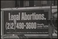 Close-up of a billboard advertising legal abortions, usually under $250: ((212) 490-3600) Professional Scheduling Service, Inc., 545 Fifth Avenue, New York City 10017) during anti-war demonstrations, possibly Vietnam War Out Now, 17-24 April 1971