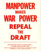 Manpower makes war power, repeal the draft