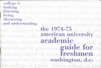Freshman Guide, American University, Academic Year 1974-1975