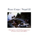 Peace Corps/Nepal 22: A Retrospective on the Post-Peace Corps Careers of Trainees, Trainers, Staff & RPCVs