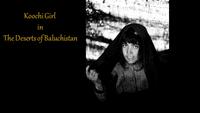 Koochi Girl in the Deserts of Baluchistan: Title Slide