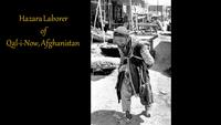 Hazara, Laborer of Qal-i-Now, Afghanistan, c. 1971-1973